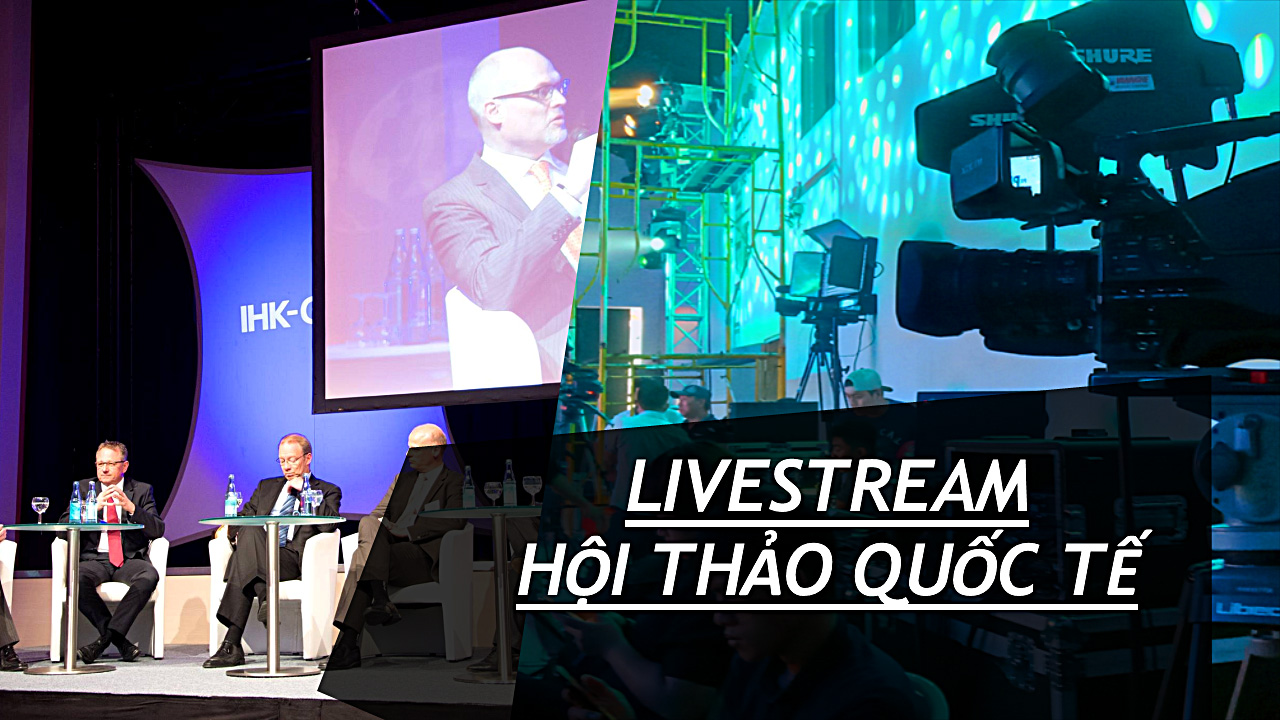 dịch vụ livestream hội thảo
